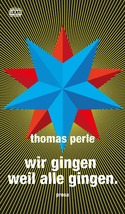 wir gingen weil alle gingen